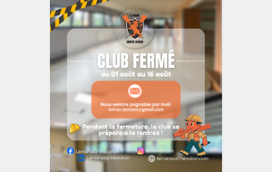 Fermeture du Club