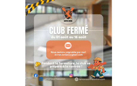 Fermeture du Club