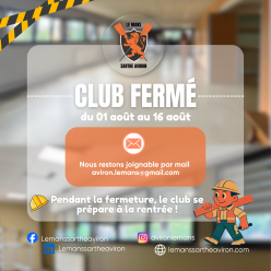 Fermeture du Club