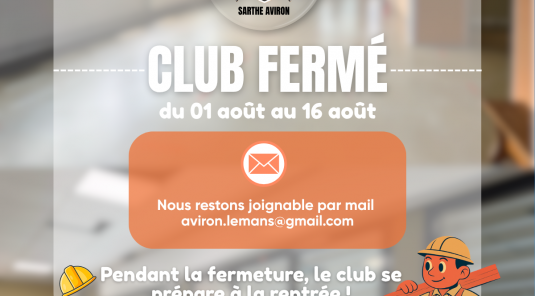 Fermeture du Club